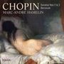 Texte: "CHOPIN", "Sonatas Nos 2 & 3", "Berceuse", "MARC-ANDRÉ HAMELIN". 
Illustration: Rückenakt einer Person auf einem Bett.