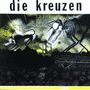 Die Kreuzen: Die Kreuzen, LP