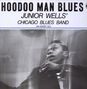 Junior Wells: Hoodoo Man Blues, LP