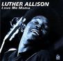 Luther Allison: Love Me Mama, CD, CD