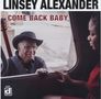 Linsey Alexander: Come Back Baby, CD