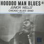 Junior Wells: Hoodoo Man Blues (Blue Vinyl), LP
