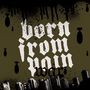 Born From Pain: War, CD, CD