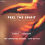 John Rutter (geb. 1945): Feel the Spirit (A Cycle of Spirituals, arr. von John Rutter), CD
