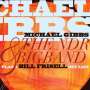 Michael Gibbs (geb. 1937): Play A Bill Frisell Set List: Live 2013, CD