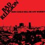 Bad Religion: How Could Hell Be Any Worse?, LP