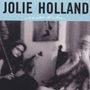 Jolie Holland: Escondida, CD