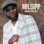Mr. Sipp: Knock A Hole In It, CD, CD