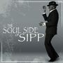 Mr. Sipp: The Soul Side Of Sipp, CD, CD