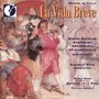 Manuel de Falla (1876-1946): La Vida Breve, CD, CD