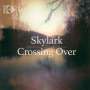 : Skylark - Crossing Over, BRA,CD
