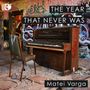 Matei Varga - The Year That Never Was, CD