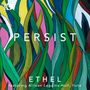 Ethel Quartet - PERSIST, CD, CD
