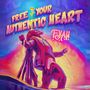 F.Y.A.H.: Free Your Authentic Heart, CD, CD
