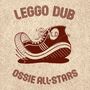 Ossie All-Stars: Leggo Dub, LP, LP