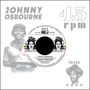 Johnny Osbourne: Love Is Universal/Dangerous Match One, SIN