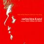 Carlos Bica: Look What They've Done To My Song, CD