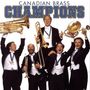 : Canadian Brass - Champions, CD