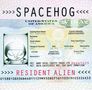 Spacehog: Resident Alien, CD