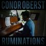 Conor Oberst (Bright Eyes): Ruminations, LP