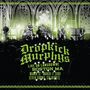 Dropkick Murphys: Live On Landsdowne, Boston, MA, 2009 (180g) (Green Vinyl), LP,LP,CD