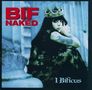 Bif Naked: I Bificus, CD, CD