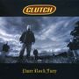 Clutch: Pure Rock Fury, CD, CD