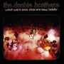 The Doobie Brothers: What Were Once Vices Are Now Habits, CD