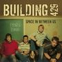 Building 429: Space In Between Us: Expanded, CD