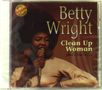 Betty Wright: Clean Up Woman & Other Hits, CD