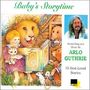 Arlo Guthrie: Baby's Storytime, CD