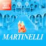 Martinelli: Greatest Hits & Remixes, 2 CDs