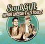 Raphael Wressnig & Alex Schultz: Soul Gift, CD, CD