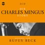 Charles Mingus & Rufus Beck: Die Charles Mingus Story... Musik & Hörbuch-Biographie, 5 CDs