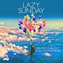 Lazy Sunday: Greatest Chillout & Relaxation Music, CD