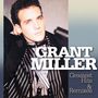 Grant Miller: Greatest Hits & Remixes, 2 CDs