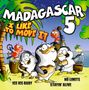 Madagascar 5: I Like To Move It, CD