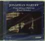 Jonathan Harvey (1939-2012): From Silence, CD