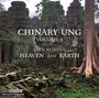 Chinary Ung: Spiral XII - Space Between Heaven and Earth, CD,CD