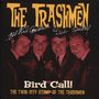 The Trashmen: Bird Call - Twin City Stomp Of Trashmen, CD,CD,CD,CD