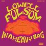 Lowell Fulson: In A Heavy Bag, LP
