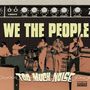 We The People: Too Much Noise, MAX