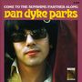 Van Dyke Parks: 7-Come To The Sunshine / Farther Along (Limited Edition), SIN