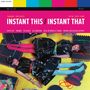 Twinart: Instant This/Instant That: NY NY 1978-1985 (Clear Vinyl), 2 LPs, 2 LPs