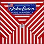 John Livingston Eaton: Made In America, CD