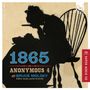 Anonymous 4 - 1865, Songs of Hope and Home from the American Civil War, Super Audio CD