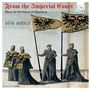 : Stile Antico - From the Imperial Court (Music for the House of Hapsburg), SACD