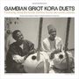 Alhaji Bai Konte, Dembo Konte & Ma Lamini Jobate: Gambian Griot Kora Duets, LP, LP