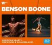 Text oben: "BENSON BOONE". Unten: "AMERICAN HEART + FIREWORKS & ROLLERBLADES". Zwei Fotos mit einer Person., 2 CDs