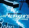 James Carter: Live At Baker's Keyboard Lounge, CD, CD